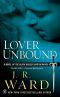 [Black Dagger Brotherhood 05] • Lover Unbound